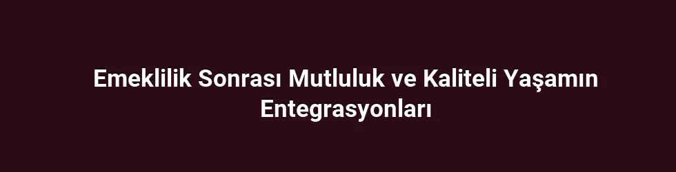 Yaşam Amacını Belirlemenin Biyolojik ve Psikolojik Temelleri