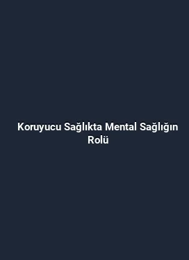 Koruyucu Sağlıkta Mental Sağlığın Rolü