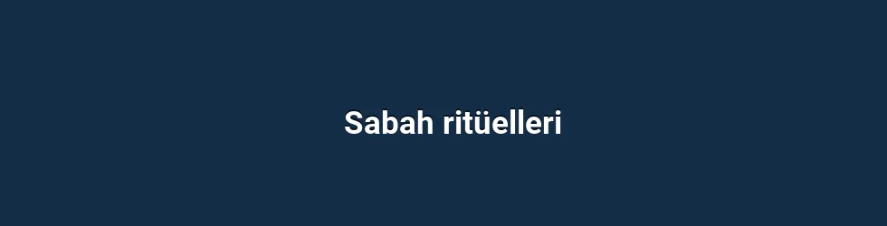 Sabah ritüelleri